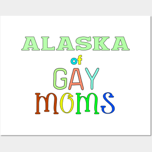 Alaska Of Gay Moms Posters and Art